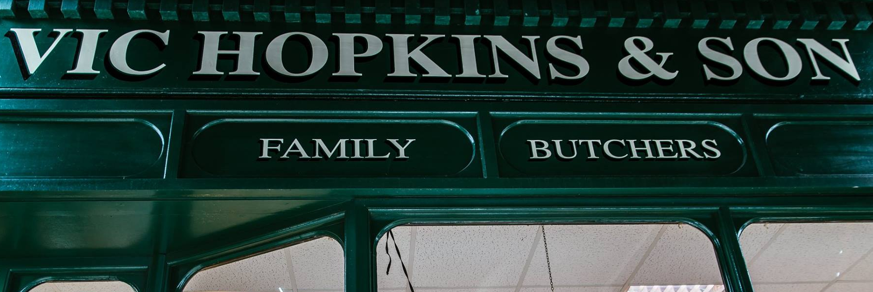 Vic Hopkins & Son Family Butcher